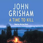 A Time to Kill | [John Grisham]