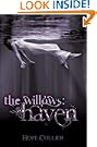 The Willows: Haven