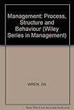 Management : process, structure and behavior