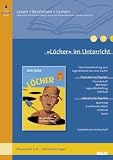 &raquo;L&ouml;cher&laquo; im Unterricht: Klassenstufe 6-8, alle Schularten (Beltz Praxis / Lesen - Verstehen - Lernen) - Kristina Kroll