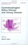 Gastroesophageal Reflux Disease And Airway Disease
