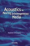 Acoustics in Moving Inhomogeneous Media