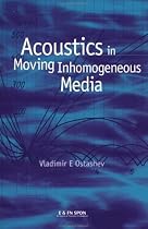 Acoustics in Moving Inhomogeneous Media