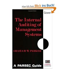 The Internal Auditing of Management Systems: A Parsec Guide (PARSEC guides)