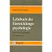 Lehrbuch der Entwicklungspsychologie, in 2 Bdn., Bd.2, Theorien und Befunde