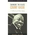 Masters of American Music - Count Basie - Swingin' the Blues - A Celebration of Basie's Legacy