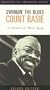 Masters of American Music - Count Basie - Swingin' the Blues - A Celebration of Basie's Legacy [VHS]