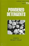 Powdered Detergents (Surfactant Science)