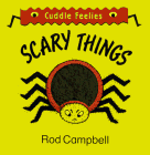 Scary Things (Random House Cuddle Feelies)