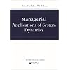 Managerial Applications of System Dynamics