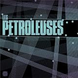 Revue Les Pétroleuses  / Les Pétroleuses