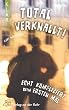 Total verknallt!: ECHT KOMPLIZIERT BEIM ERSTEN MAL