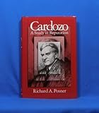 Cardozo : a study in reputation