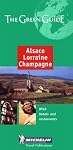 Michelin THE GREEN GUIDE Alsace Lorraine Champagne, 1e (THE GREEN GUIDE)