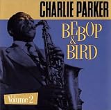 Bebop & Bird, Vol. 2