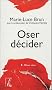 Oser d�cider