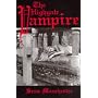 The Highgate Vampire: The Infernal World of the Undead Unearthed at London's Highgate Cemetery and Environs