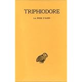 La Prise d'Ilionpar Triphiodore