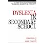 Dyslexia in Secondary School: A Practical Handbook for Teachers, Parents and Students
