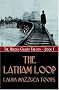 The Latham Loop (Harold Gilbert Trilogy)