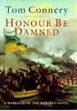 Honour Be Damned