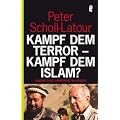 Kampf dem Terror - Kampf dem Islam?: Chronik eines unbegrenzten Krieges