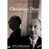 Christian dior : le couturier et son double