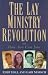 Books : The Lay Ministry Revolution: How You Can Join