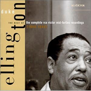 Duke Ellington - Duke Ellington: The Complete RCA Victor Mid-Forties Recordin