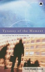 Tyranny of the Moment: Fast and Slow Time in the Information Age