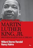 Martin Luther King Jr.: Brother Martin Has A Dream (American Lives)