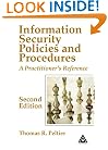 Information Security Policies and Procedures: A Practitioner's Reference, Second Edition