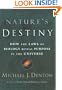 Natures Destiny: How the Laws of Biology Reveal Purpose in the Universe
