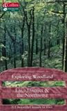 Exploring Woodland: Lake District and Northwest (Exploring Woodland)