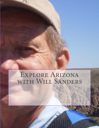 Explore Arizona with Will Sanders