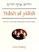 Book Yidish af Yidish: Grammatical, Lexical, and Conversational Materials for the Second and Third Years of Study (Yale Language Series)