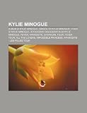 Kylie Minogue: Album Di Kylie Minogue, Singoli Di Kylie Minogue, Tour Di Kylie Minogue, Xtour2008, Discografia Di Kylie Minogue, Feve