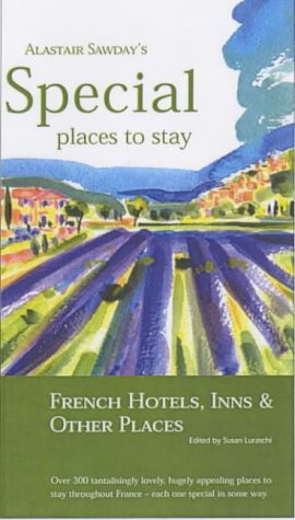 Childrens Toyshop  Travel : French Hotels, Inns and Other Places (Alastair Sawday's Special Places to Stay)
