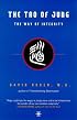 The Tao of Jung: The Way of Integrity (Arkana)