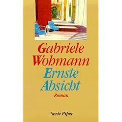 Ernste Absicht. Roman.