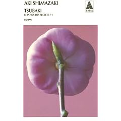 Le poids des secrets, Tome 1 : Tsubaki
