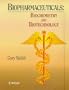 Biopharmaceuticals: Biochemistry and Biotechnology