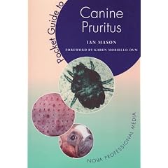 Pocket Guide to Canine Pruritus (Pocket Guides in Veterinary Practice) by Ian S. Mason