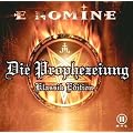 Die Prophezeiung  / Klassik Edition