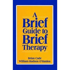 A Brief Guide to Brief Therapy