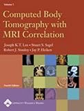 2 volume set Computed Body Tomography With Mri Correlation (Computed Body Tomography with MRI Correlation)-
