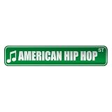  AMERICAN HIP HOP ST  STREET SIGN MUSIC