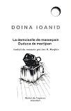 La demoiselle de massepain : Edition bilingue fran�ais-roumain