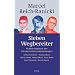 Sieben Wegbereiter: Schriftsteller des Zwanzigsten Jahrhunderts