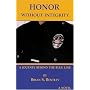Honor without Integrity